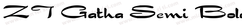 ZT Gatha Semi Bold字体转换
